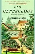 Image of old herbaceous a novel of the garden