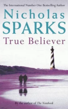 Image of True Believer by Nicholas Sparks Hardback
