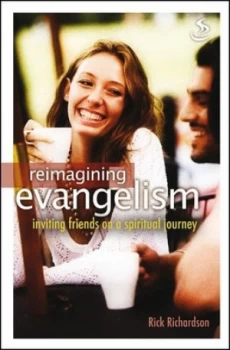 Image of Reimagining Evangelism by Rick Richardson and Scripture Union Paperback