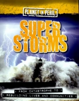 Image of Super Storms by Cath Senker Paperback