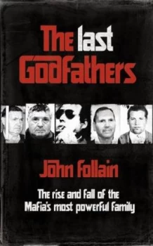 Image of The Last Godfathers by John Follain Paperback