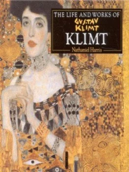 Image of The Life and Works of Klimt by Nathaniel Harris and Bridgeman Art Library Hardback