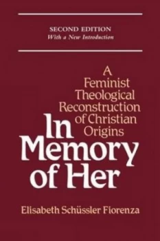 Image of In Memory of Her by Elisabeth Schussler Fiorenza Book