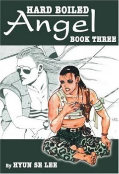 Image of Hard Boiled Angel. Bk. 3 by Hyun Se Lee Paperback