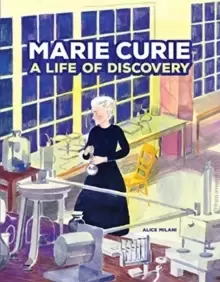 Image of Marie Curie : A Life of Discovery
