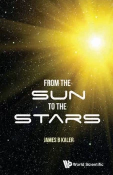 Image of From the Sun to the Stars by James Kaler Book