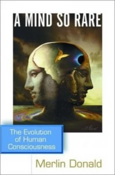 Image of A Mind so Rare by Merlin Donald Hardback
