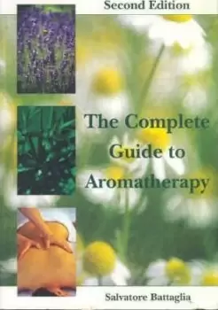 Image of The Complete Guide to Aromatherapy by Salvatore Battaglia