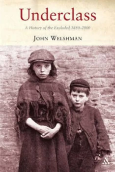 Image of Underclass by John Welshman Paperback