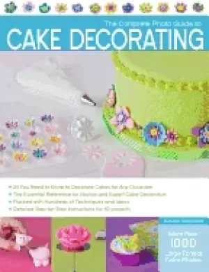 Image of complete photo guide to cake decorating