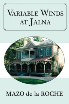 Image of Variable Winds at Jalna by Mazo De La Roche Paperback