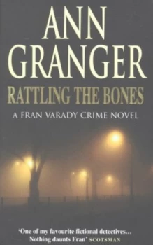 Image of Rattling the Bones by Ann Granger Paperback