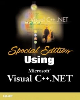 Image of Using Visual C++ .Net by Kate Gregory Paperback