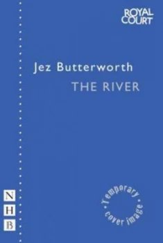 Image of The River by Jez Butterworth Paperback