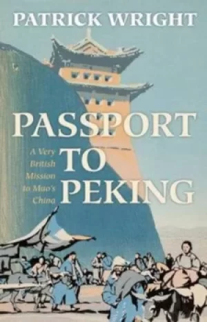Image of Passport to Peking by Patrick Wright