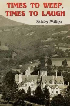 Image of Times to Weep Times to Laugh by Shirley Philips Paperback