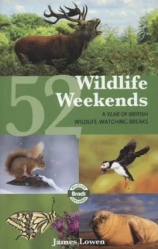 Image of 52 Wildlife Weekends by James Lowen Paperback