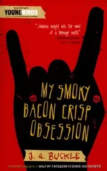 Image of My smoky bacon crisp obsession - J.A. Buckle - Paperback - Used