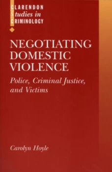 Image of Negotiating Domestic Violence by Carolyn Hoyle Hardback