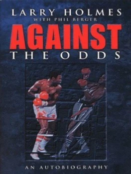 Image of Larry Holmes by Larry Holmes and Phil Berger Hardback