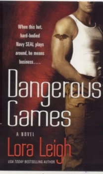 Image of Dangerous Games by Lora Leigh Paperback