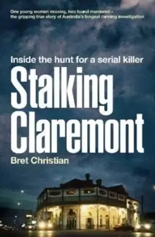 Image of Stalking Claremont : Inside the hunt for a serial killer