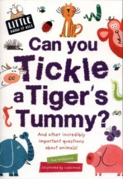 Image of Can You Tickle a Tigers Tummy by Sue Nicholson Book