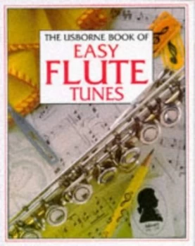 Image of Usborne Book of Easy Flute Tunes. Paperback