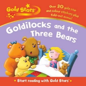 Image of Goldilocks and the Three Bears by Gaby Goldsack and Ruth Galloway and Paul Dronsfield Book