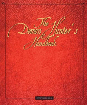 Image of The Demon Hunters Handbook by Steve Bryant and Miles Teves Hardback