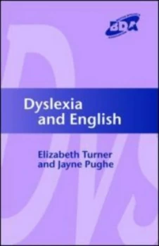 Image of Dyslexia and English by Elizabeth Turner Paperback