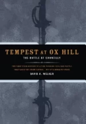 Image of tempest at ox hill the battle of chantilly
