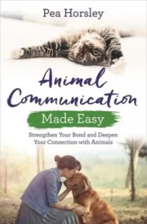 Image of Animal communication made easy by Pea Horsley