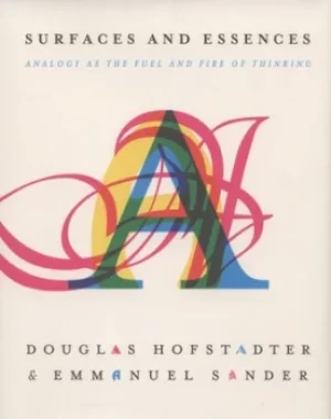 Image of Surfaces and essences by Douglas Hofstadter