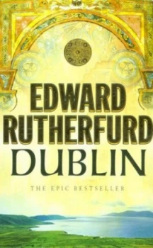 Image of Dublin - Foundation by Edward Rutherfurd Paperback