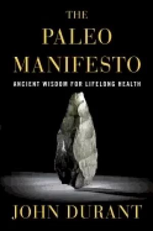 Image of paleo manifesto ancient wisdom for lifelong health