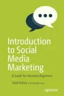 Image of introduction to social media marketing a guide for absolute beginners