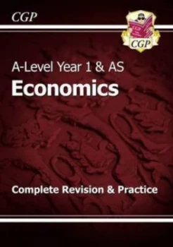 Image of New A-Level Economics Year 1 and As Complete Revision and Practice Hardback