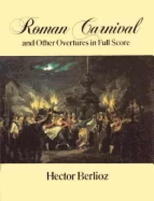Image of roman carnival and other overtures in full score