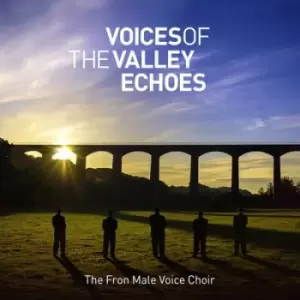 Image of Voices of the Valley Echoes by The Fron Male Voice Choir CD Album