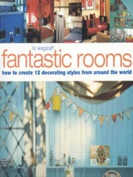 Image of Fantastic Rooms by Liz Wagstaff and Richard Foster Paperback