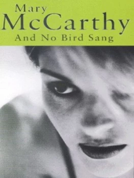 Image of And No Bird Sang by Mary Mccarthy Book