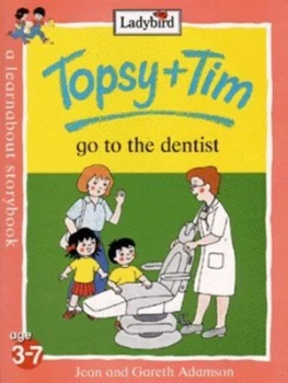 Image of Topsy + Tim Go to the Dentist by Jean Adamson and Gareth Adamson Book