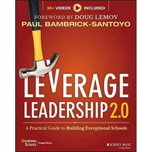 Image of Leverage Leadership 2.0 A Practical Guide to Building Exceptional Schools Paperback / softback 2018