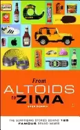 Image of from altoids to zima the surprising stories behind 125 famous brand names