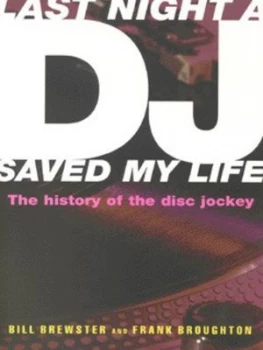 Image of Last Night a Dj Saved My Life by Bill Brewster Book