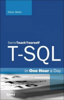 Image of Sams Teach Yourself T-Sql in One Hour a Day by Alison Balter Book