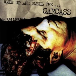 image of Wake Up and Smell The Carcass by Carcass CD Album