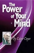 Image of power of your mind an edgar cayce series title