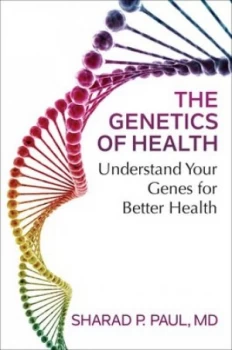 Image of The Genetics of Health by Sharad P. Paul Hardback